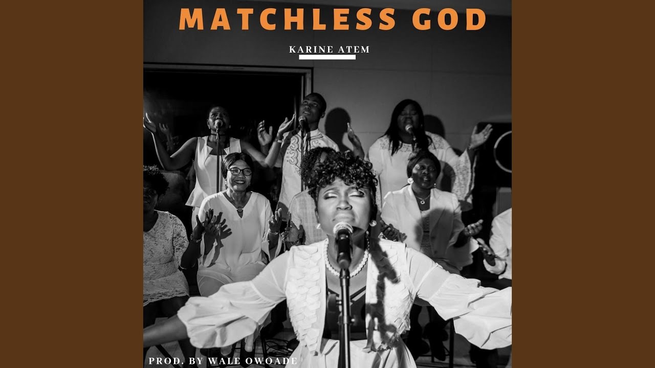 Matchless God