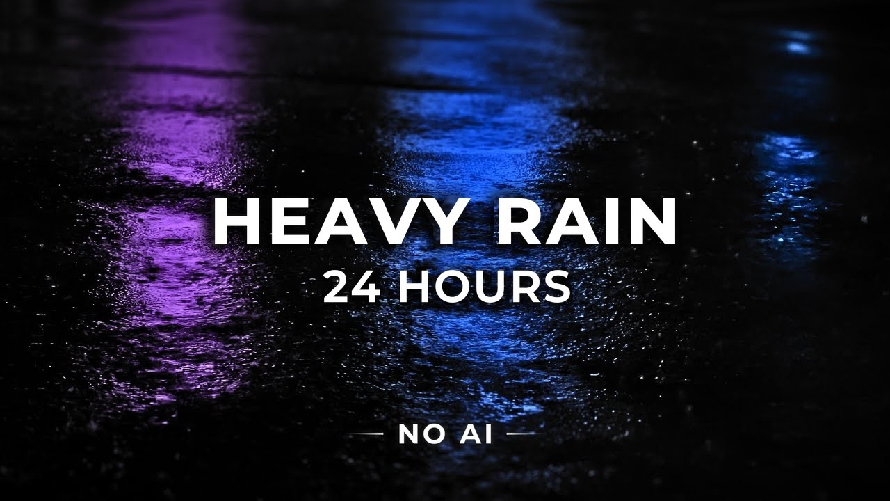 Heavy Rain for 24 Hours to Sleep FAST. Rain Sounds at Night to Study, Relax, Block Noise