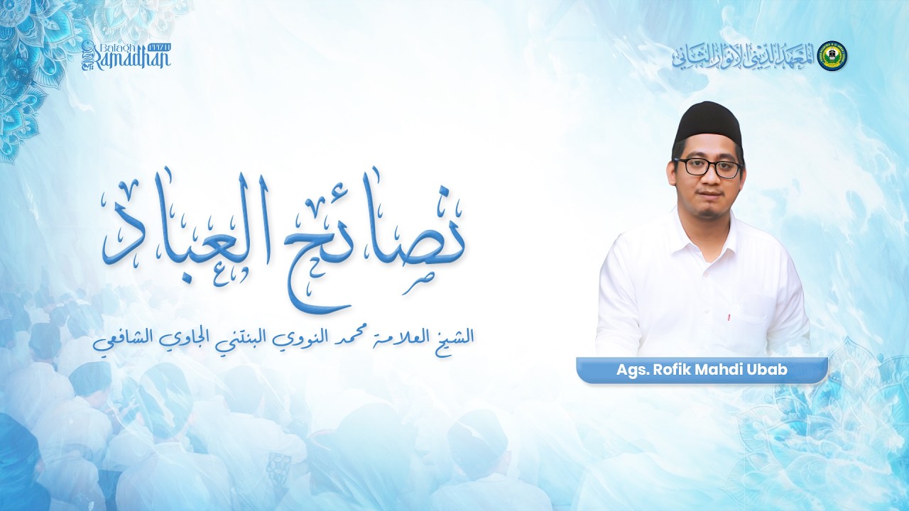 # 4 | Pengaosan Kitab Nashoihul 'Ibad oleh Ags. Rofik Ubab Maimoen.