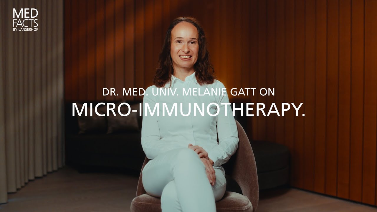 Micro-Immunotherapy with Dr. Melanie Gatt | MEDFacts by Lanserhof