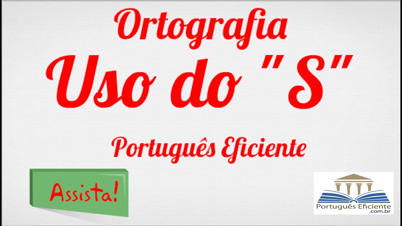 Uso do S | Ortografia | Parte 2 | Matheus Gustavo