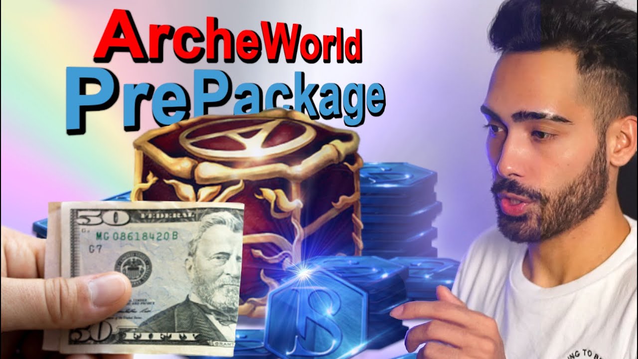 ArcheWorld | Pre-Package for $50 worth it? - or Swipe BORA / BSLT