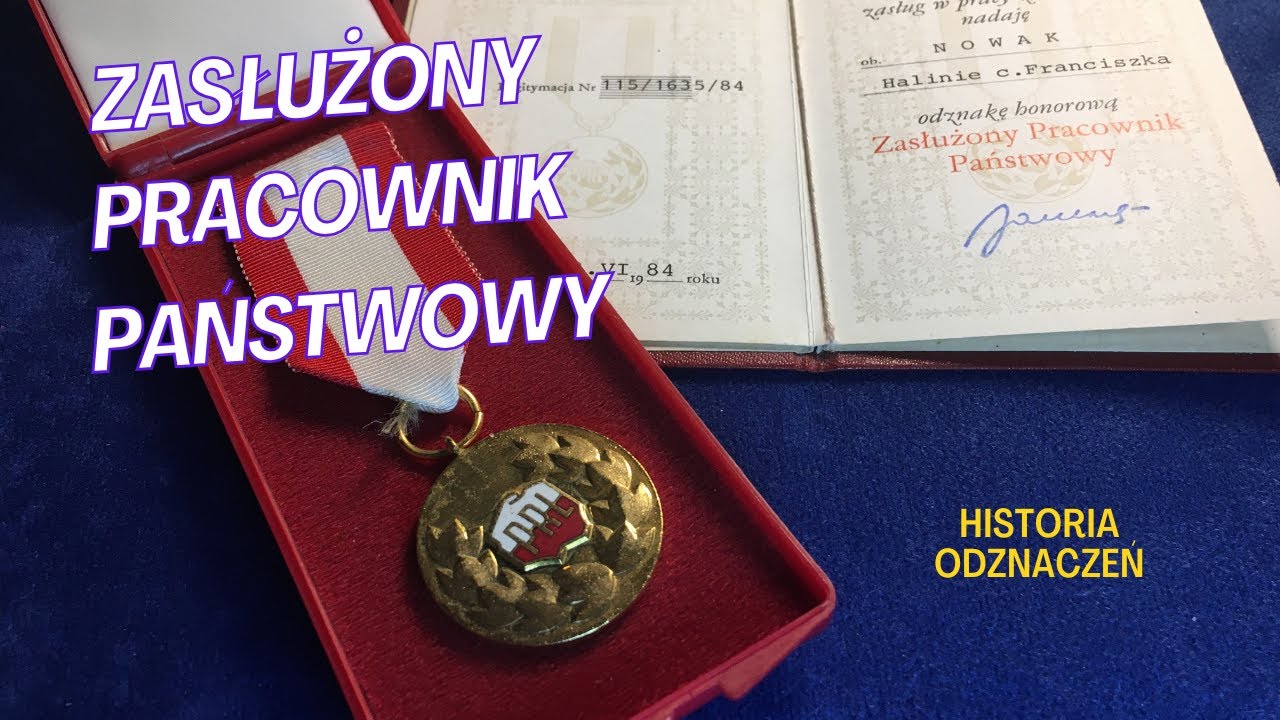 Zasłużony Pracownik Państwowy. Odznaka Honorowa za wybitne osiągnięcia w pracy zawodowej.