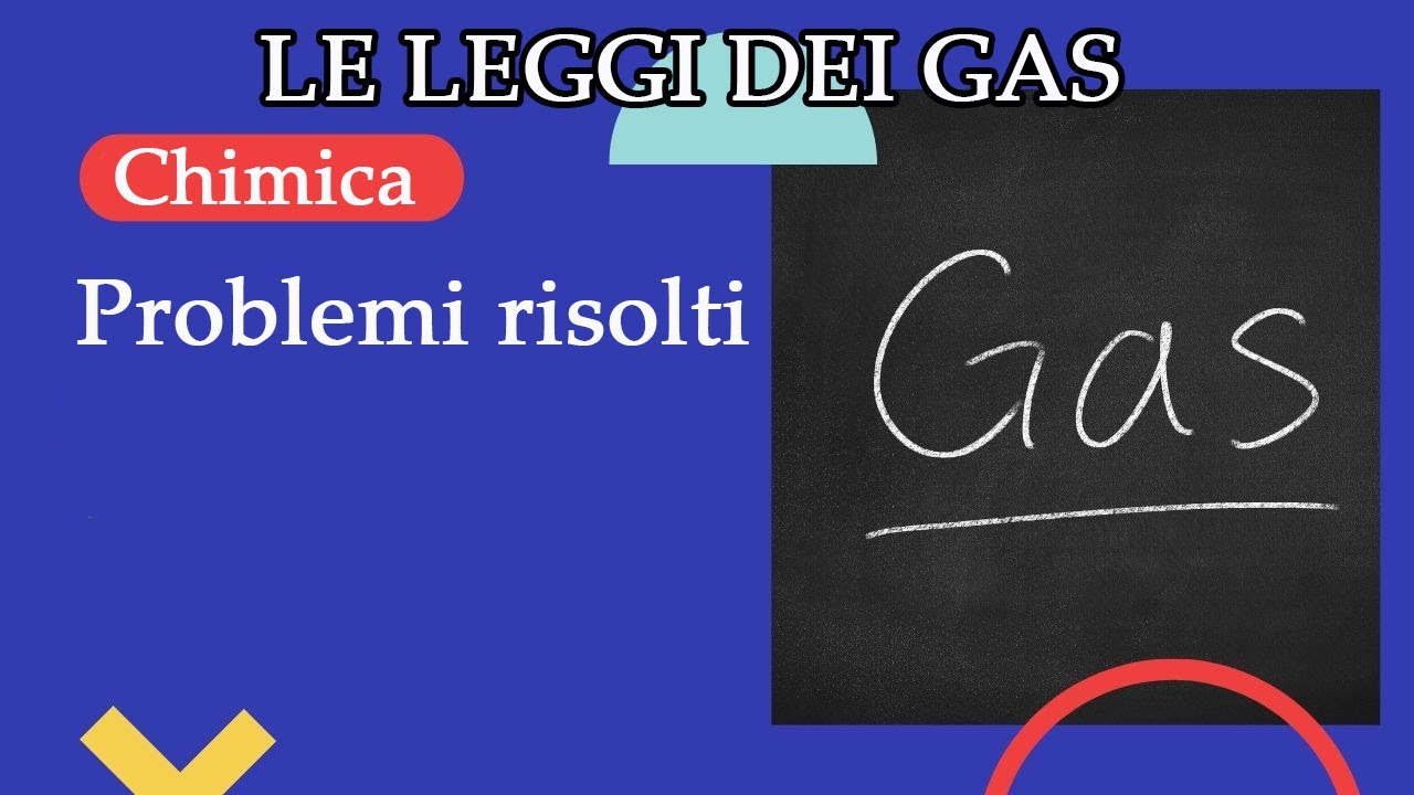 Chimica - Problemi su leggi dei gas - parte 1