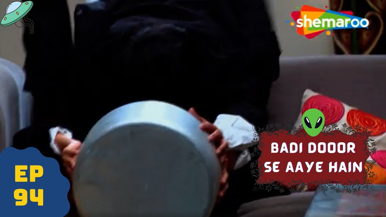 बड़ी दूर से आये है - 5 एलियंस की कहानी | Comedy. Drama Series | Badi Door Se Aaye Hain - Episode 94