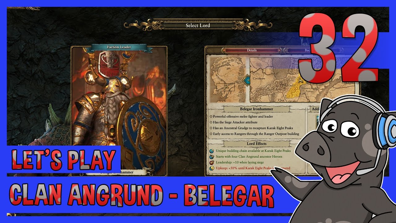 Clan Angrund Belegar Ironhammer Campaign #32 - Total War: Warhammer - King and the Warlord DLC