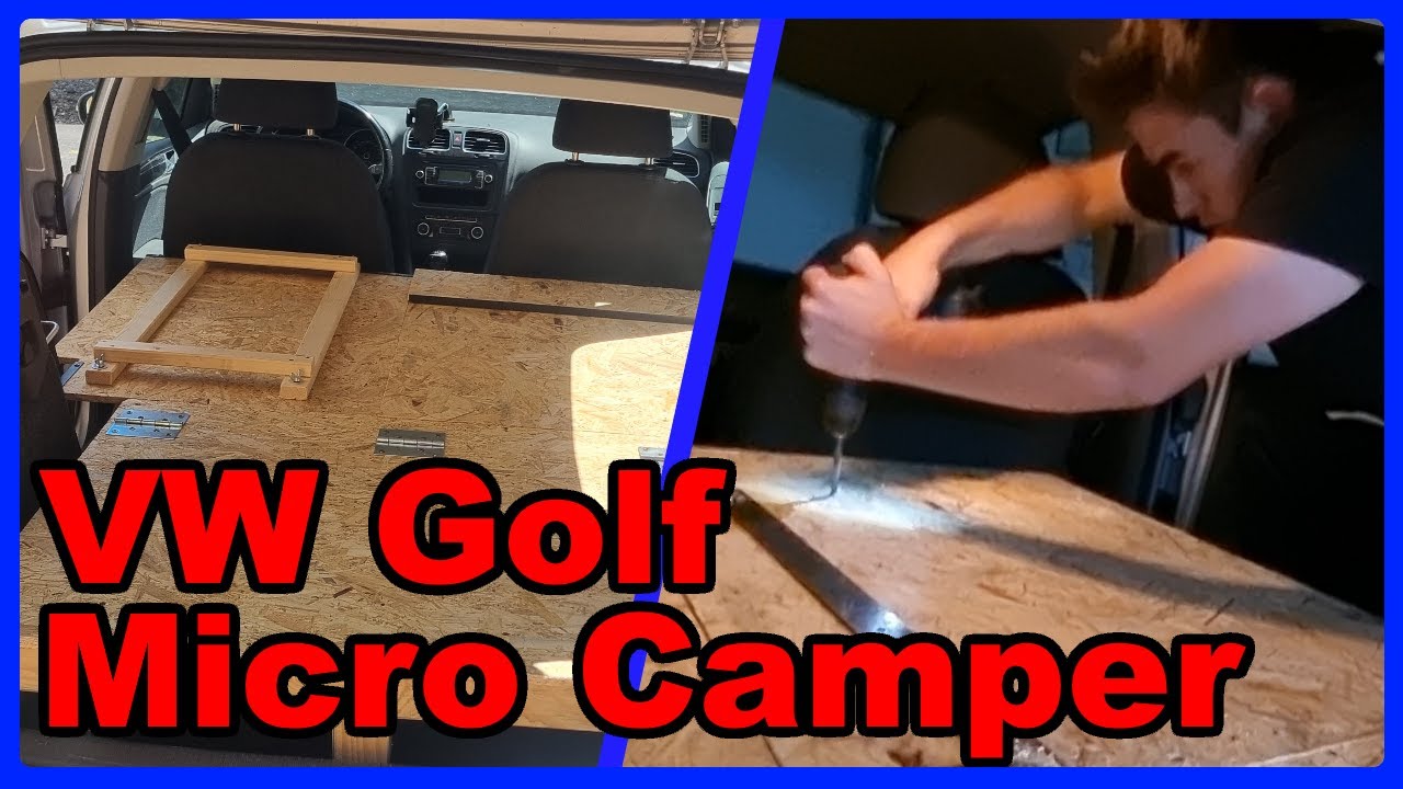 Kleinwagen zum Camper ausbauen | VW Golf Micro Camper Teil 2
