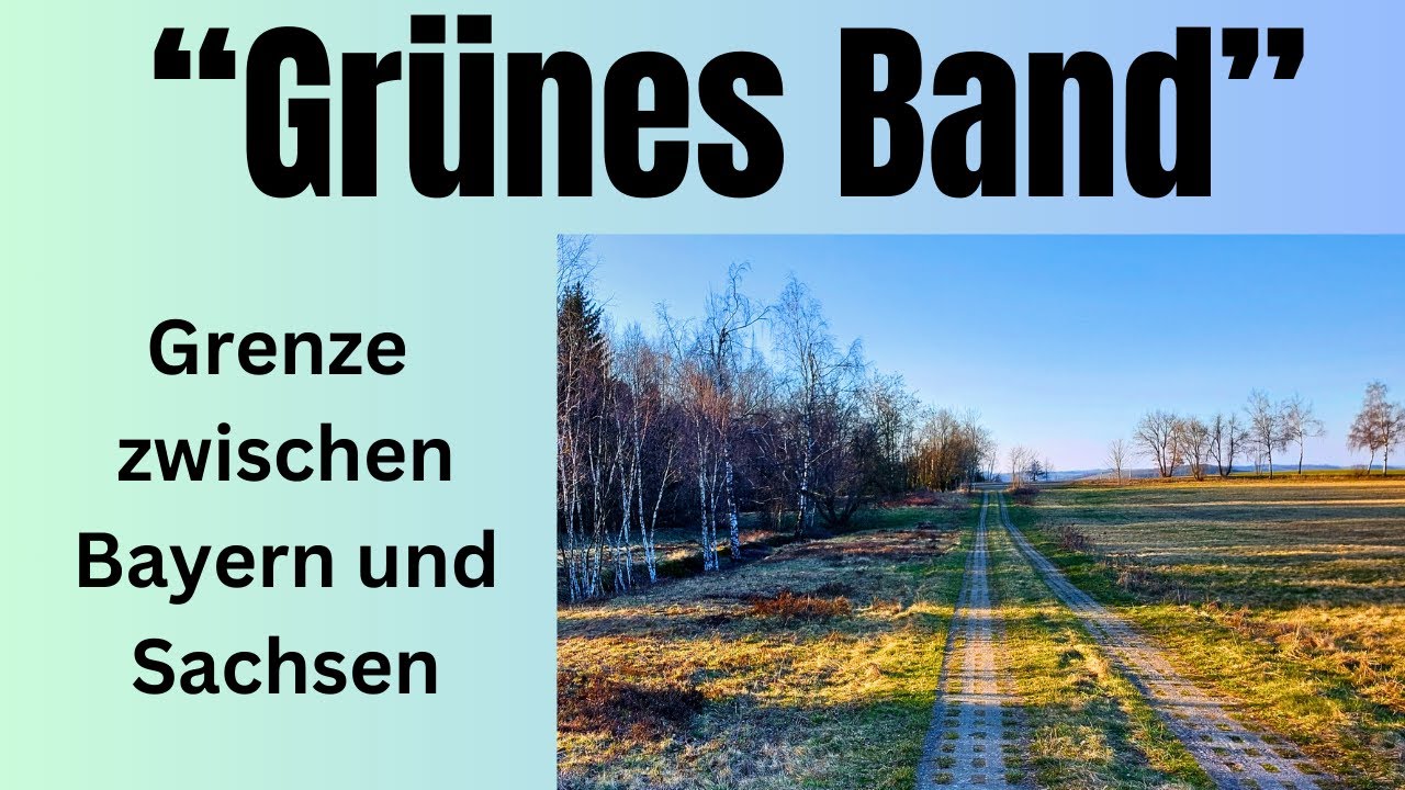 🚶🏽‍♂️Grenzspaziergang an der ehem. innerdeutschen Grenze bei Regnitzlosau/Ldkrs. Hof (Grünes Band)