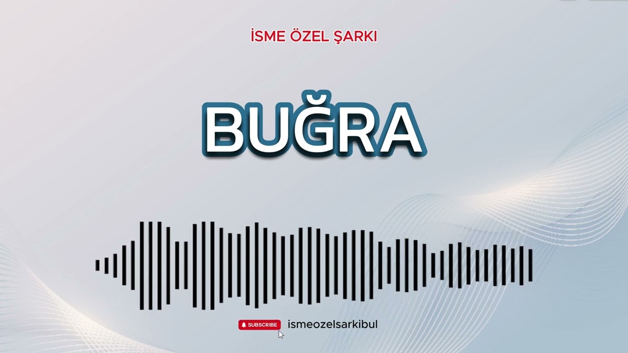BUĞRA. İsme &Ouml;zel Şarkı . #isme&ouml;zelşarkı #doğumg&uuml;n&uuml;şarkı #ismeozel #&ouml;zelşarkı
