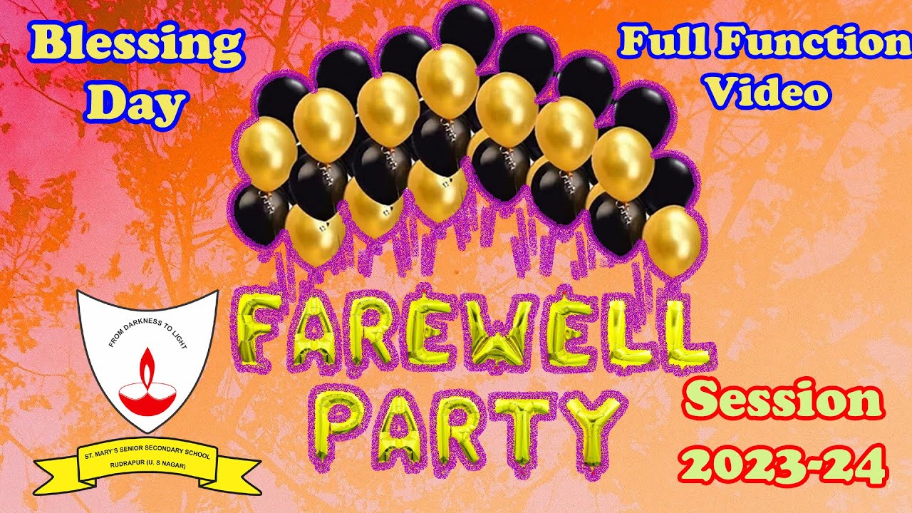 Blessing Day(Farewell Party)|Class12th|2023-24|St.Mary's School Rudrapur #celebration #farewell