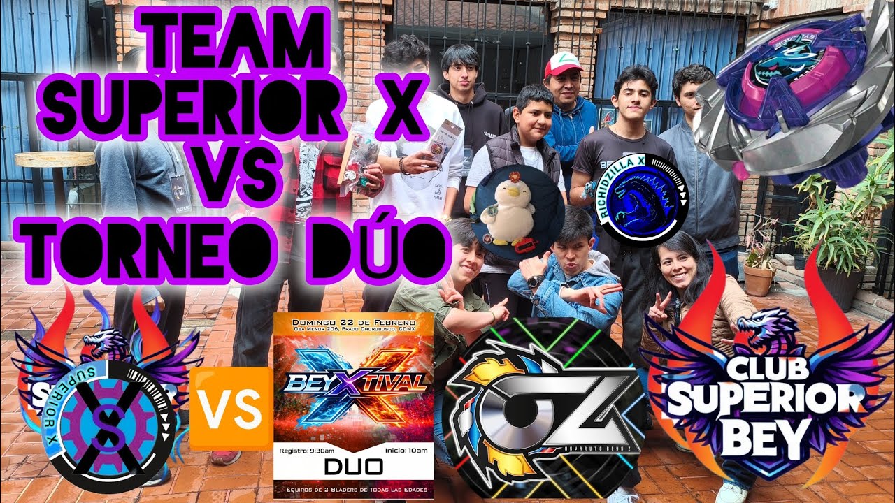 BeyXTival Torneo DUO @OsvarutoBeysZ | ¿Los representantes de Superior Bey logran el segundo lugar? 😱