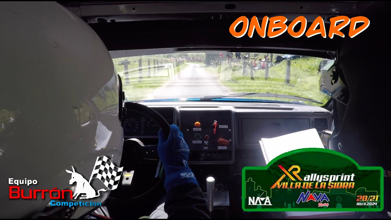 Onboard Rallysprint Villa de la Sidra 2024 Héctor Carbajal y Hugo Suarez BURRÓN EN ACCIÓN