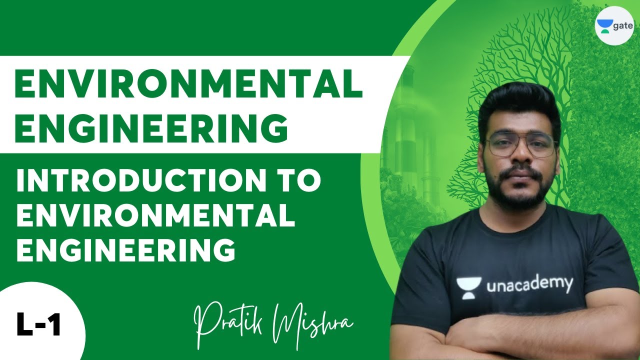 L 1 | Introduction to Environmental Engineering #GATE2022 by Pratik Sir