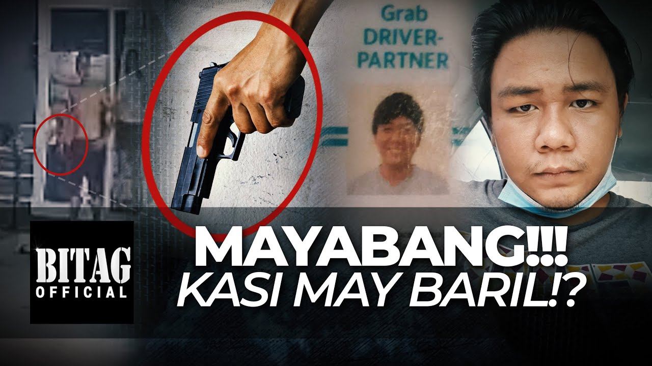 GRAB DRIVER, BUMUWELTA LANG, SINUGOD NA NG BARIL!