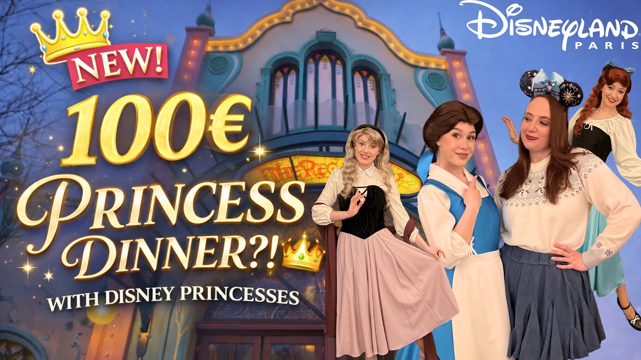 Neues Prinzessinnen-Restaurant in Disneyland Paris 👑 Ist das Regal View Dinner wirklich 100€ wert?