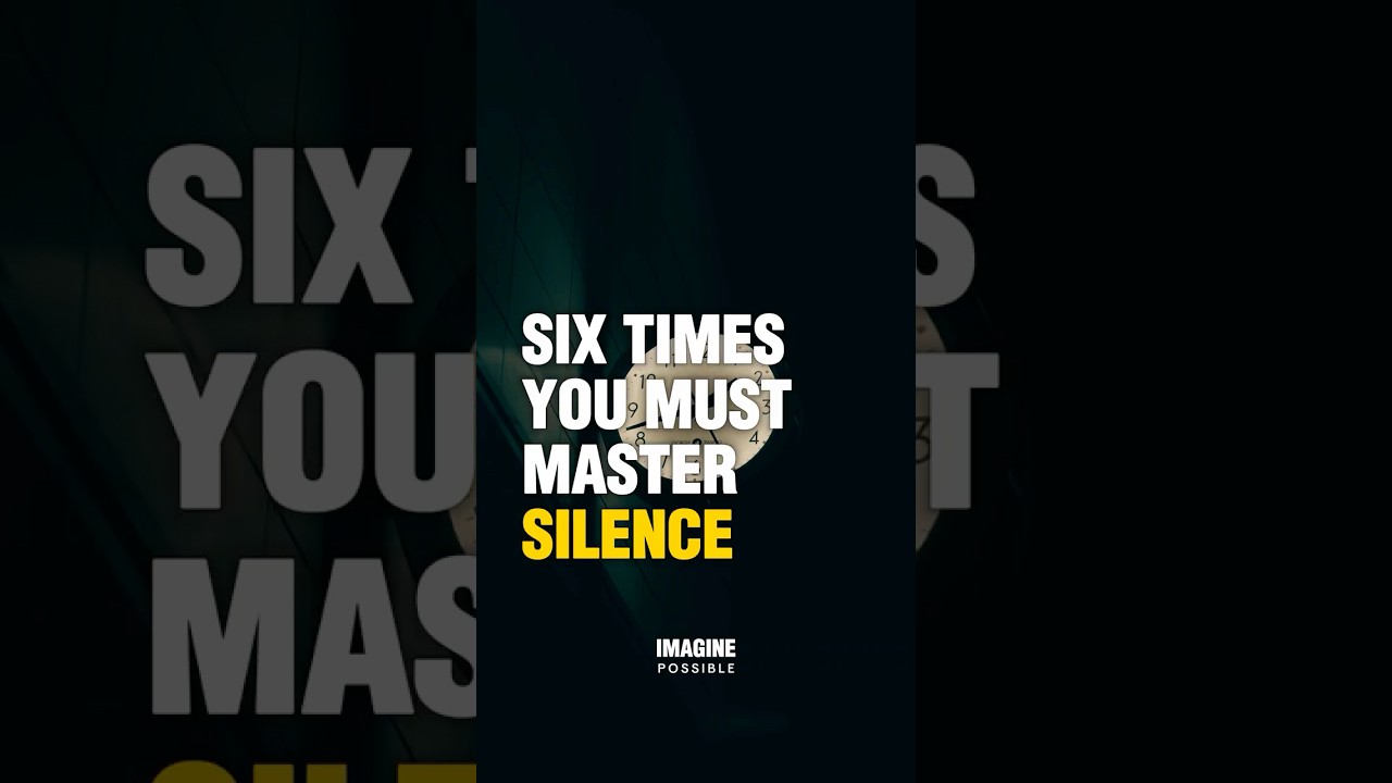 6Times You must Master Silence #selfcontrol #silenceispower