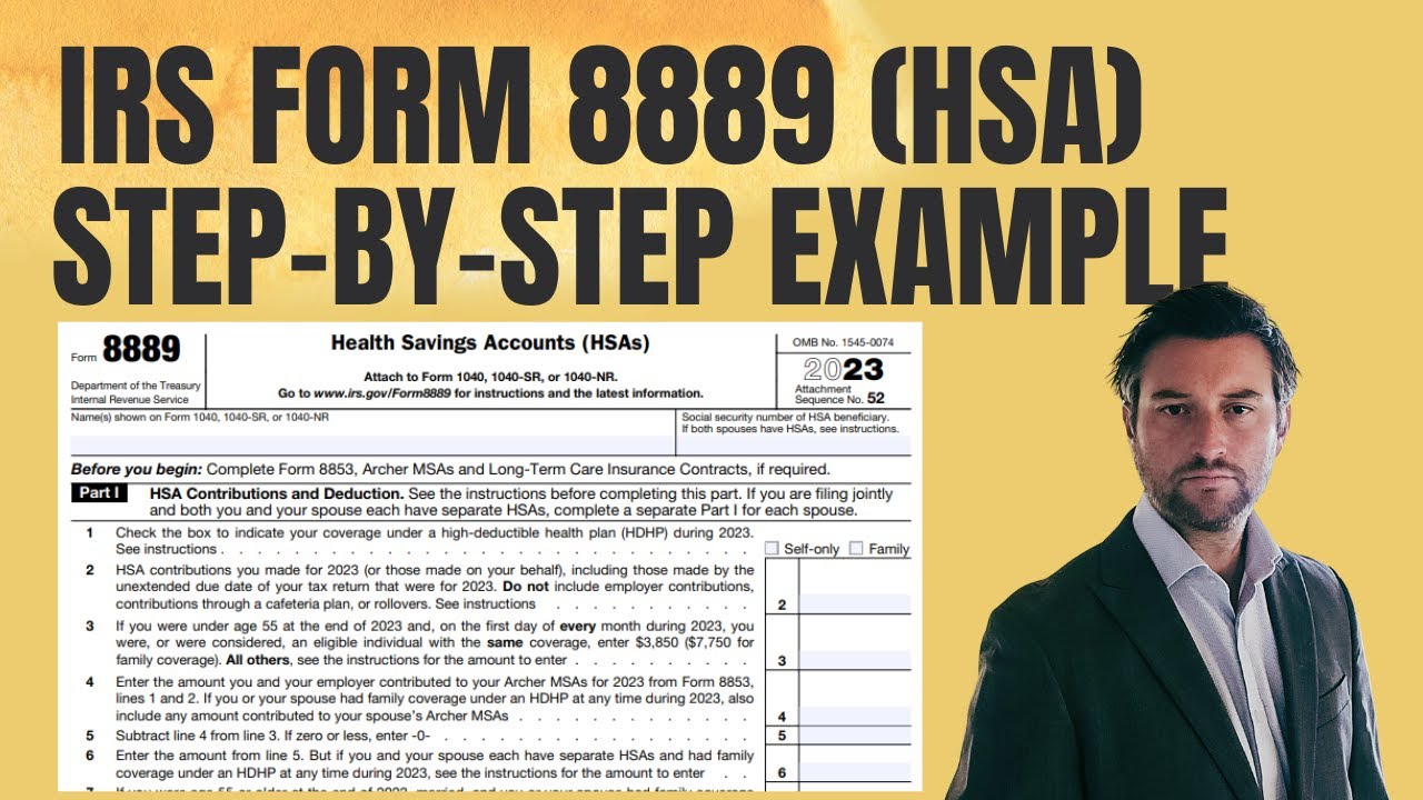 Пример формы IRS 8889 (HSA) за 2023 год — пошаговое руководство