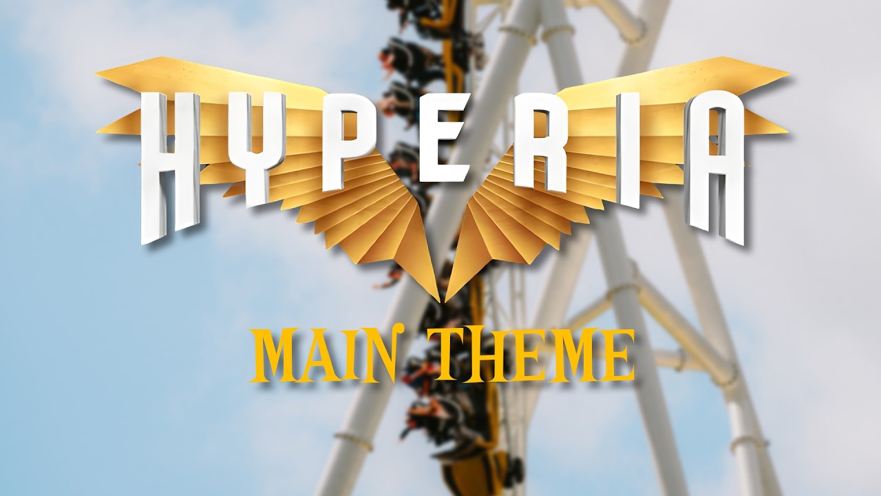 Main Theme | Hyperia Soundtrack / Thorpe Park