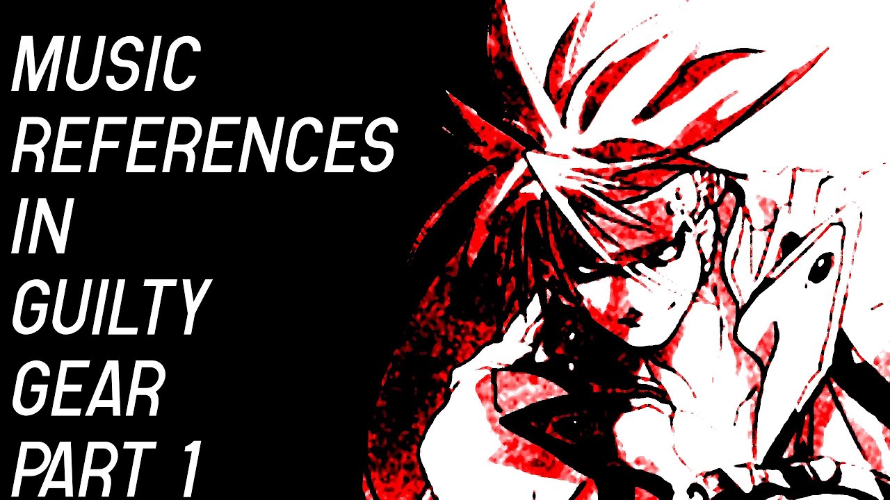 Music References In Guilty Gear (1/3)