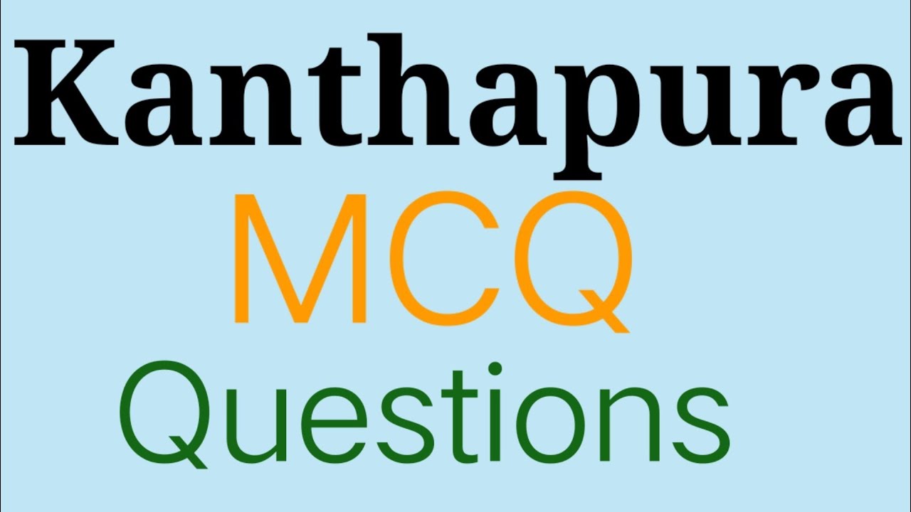 MCQ || KANTHAPURA || MDU distance exam part 2