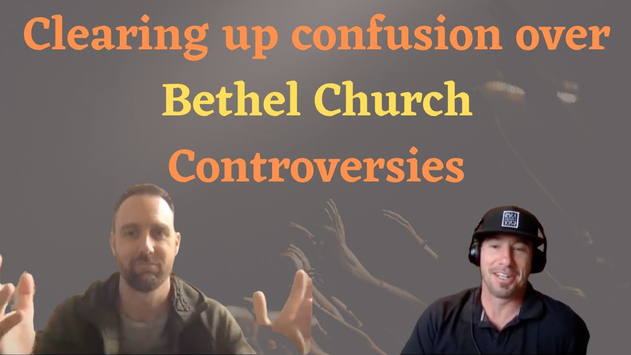 Banning Liebscher: Clearing Up Confusion over Bethel Church Controversies