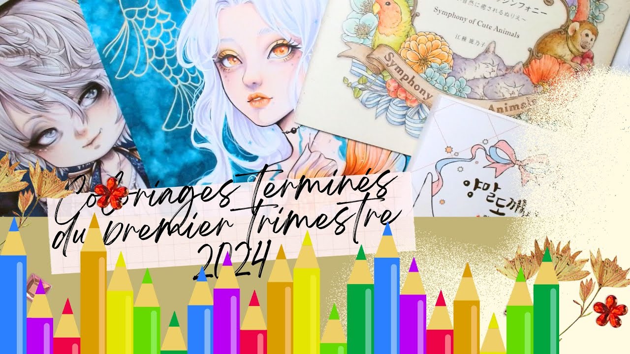 Mes coloriages terminés de janvier à mars 2024