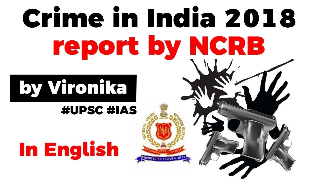 NCRB's Crime in India report 2018, 109 children sexually abused every day, Current Affairs 2020 #IAS