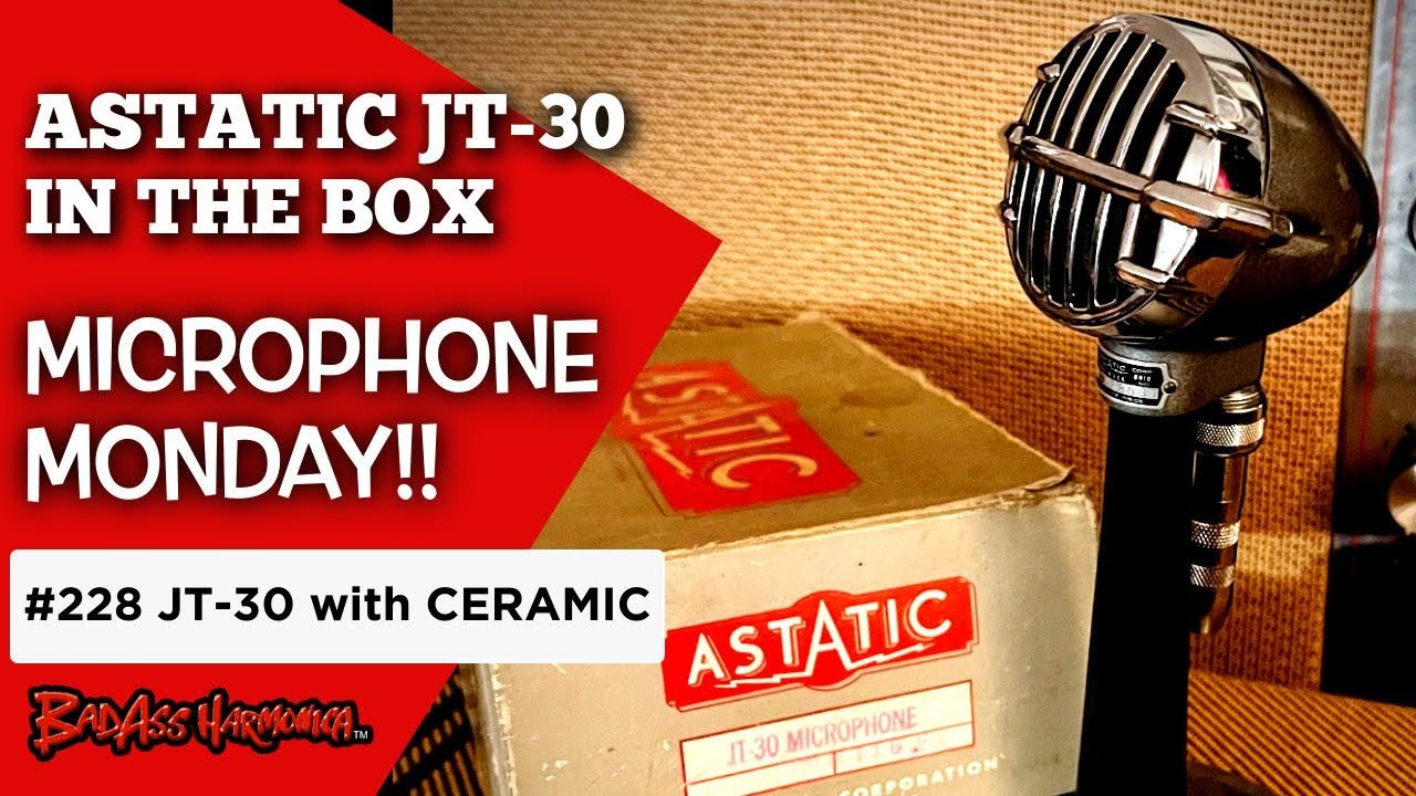 Best Blues Harmonica Microphones | Astatic JT30 Ceramic Bullet - Microphone Monday 228