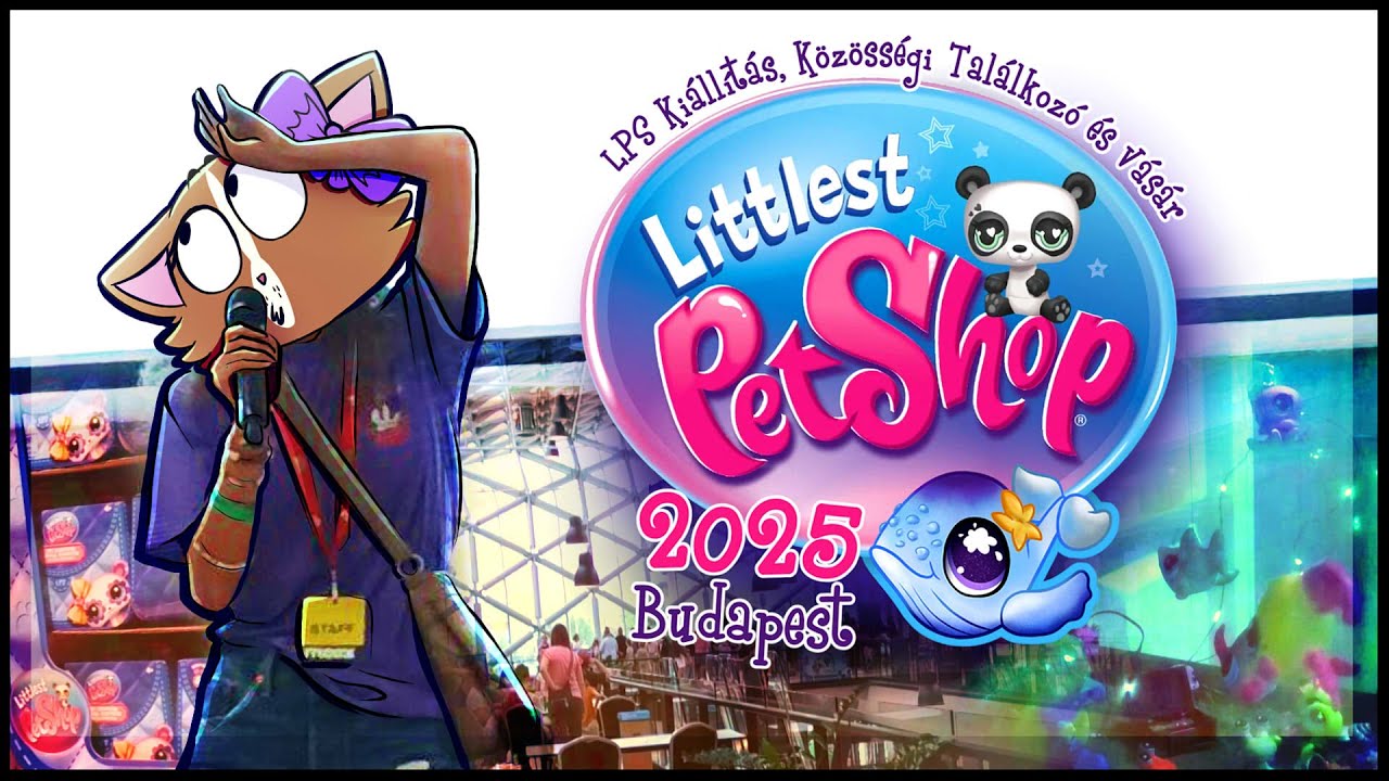 🐳 AZ ELSŐ HIVATALOS LPS TALÁLKOZÓ! - Budapesti LPS találkozó élménybeszámoló [2025.08.30]