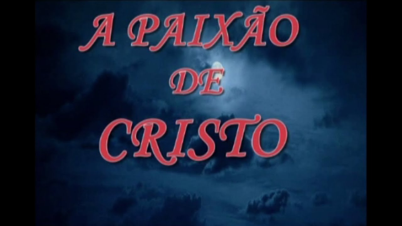A Paixão de Cristo 2009