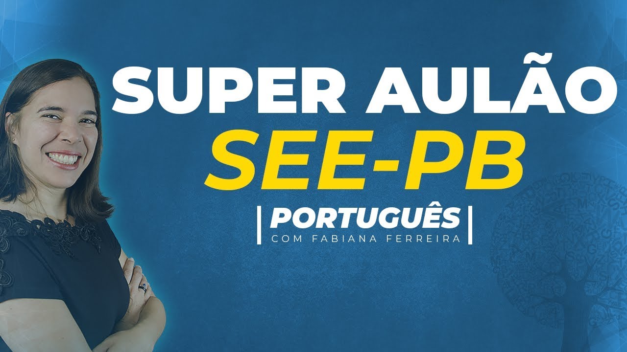 AUL&Atilde;O SEE-PB | L&Iacute;NGUA PORTUGUESA