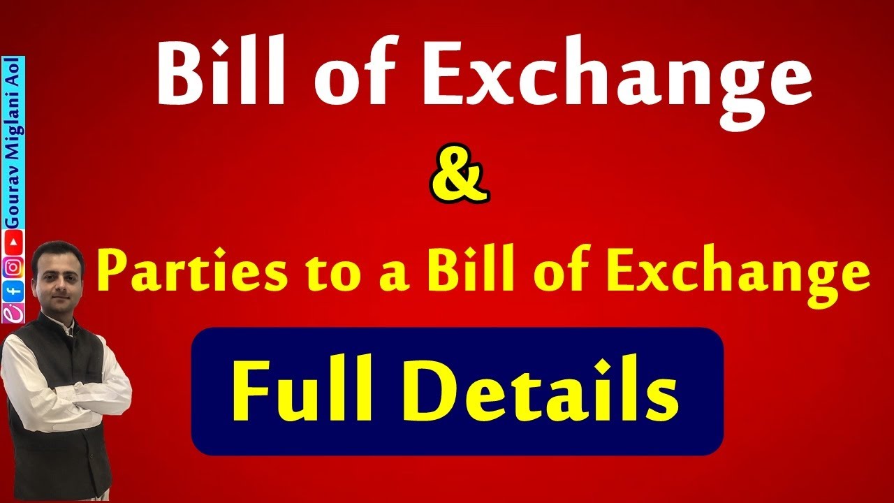 Bill of Exchange, Parties to a Bill of Exchange | Drawer, Drawee, Payee, Class 11 Accounts