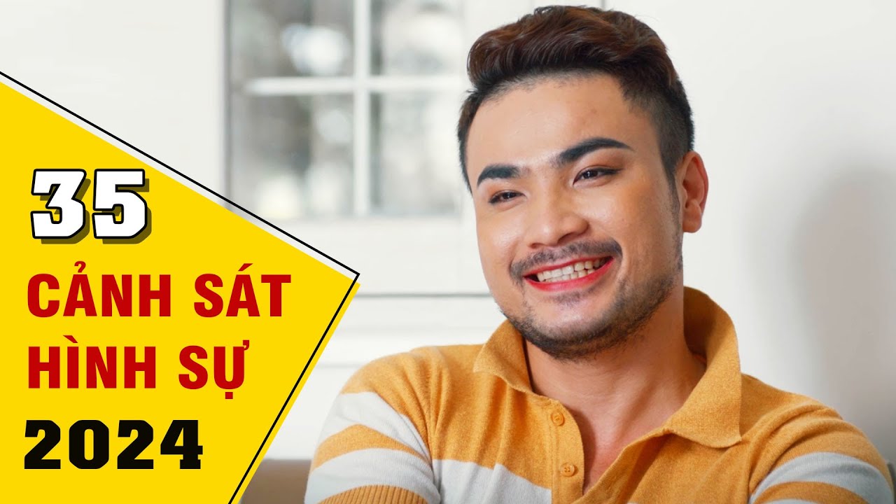 PHIM CẢNH SÁT HÌNH SỰ 2024 - TẬP 35