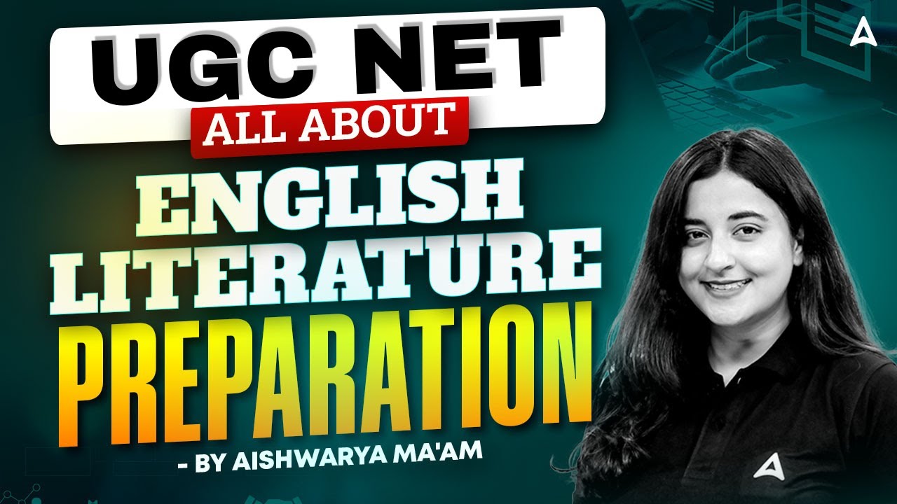 UGC NET English Literature Preparation | UGC NET English Paper 2 By Aishwarya Ma&rsquo;am