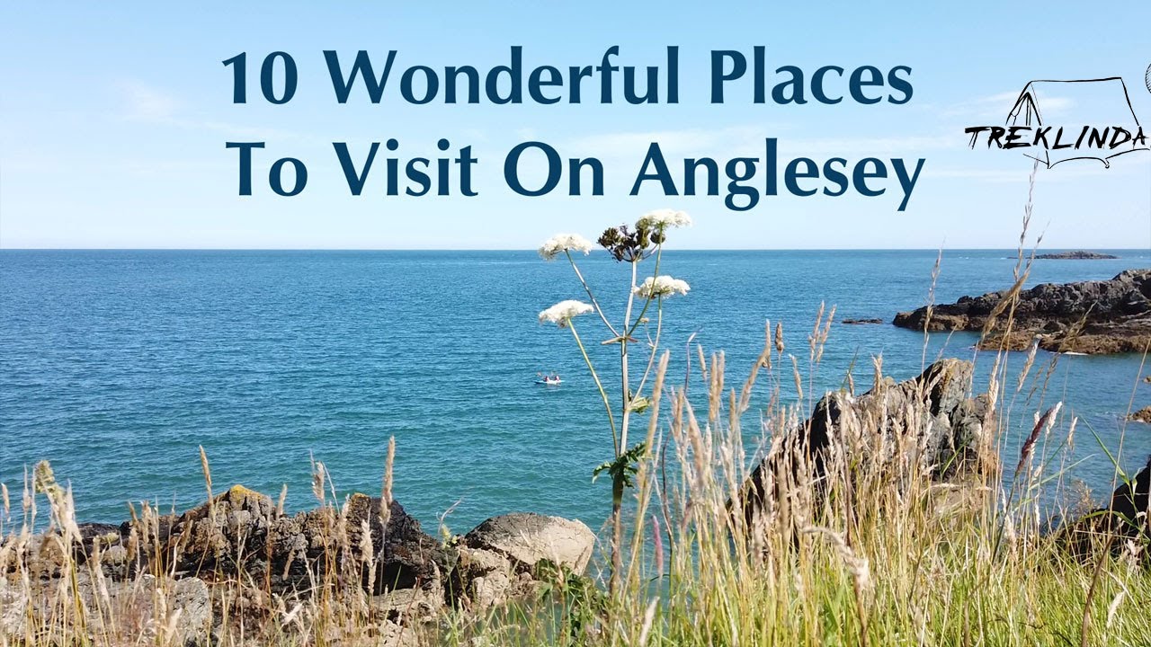 10 Wonderful Places to Visit on Anglesey
