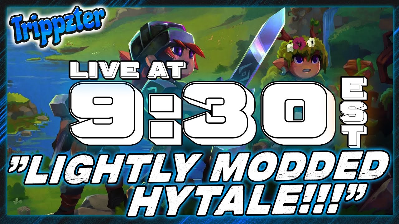 |LIVE| IM SORRY IM LATEEEE!!!! Lightly Modded HYTALE!!!!