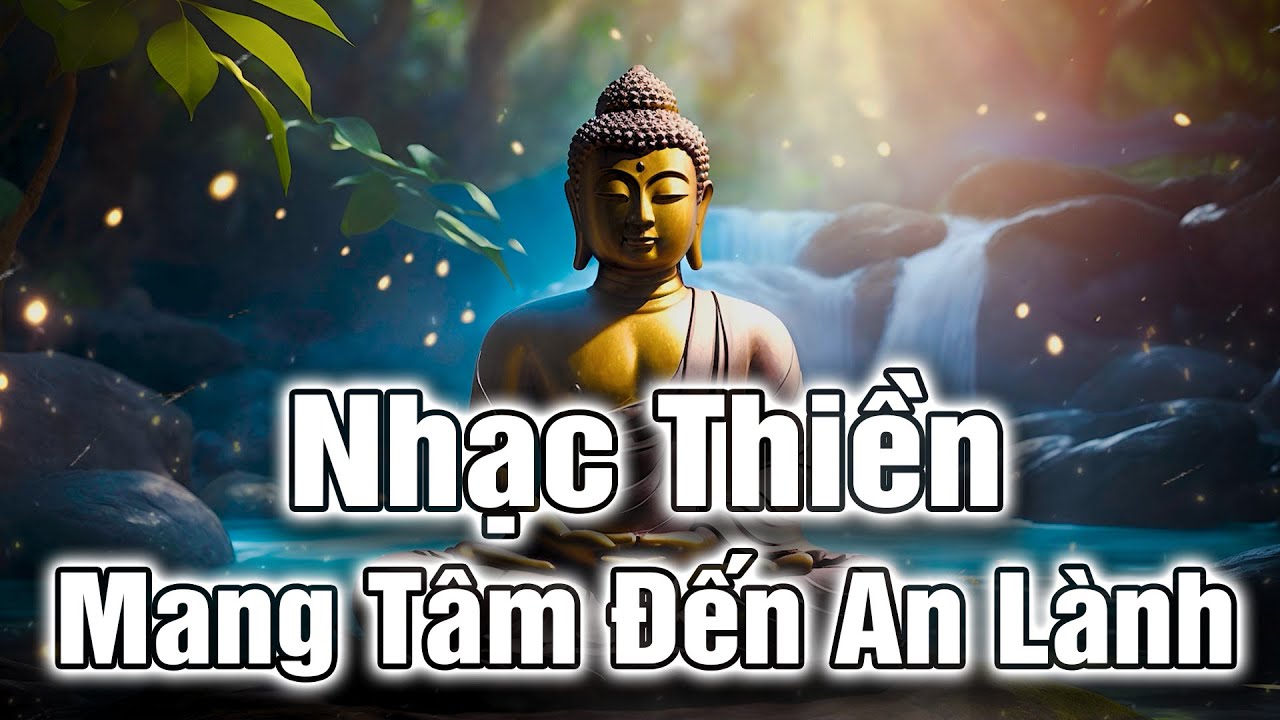 Nhạc Thiền Thư Gi&atilde;n T&acirc;m Tr&iacute; | Mang Đến T&acirc;m An L&agrave;nh - &Acirc;m Thanh Của Sự Thanh Tịnh