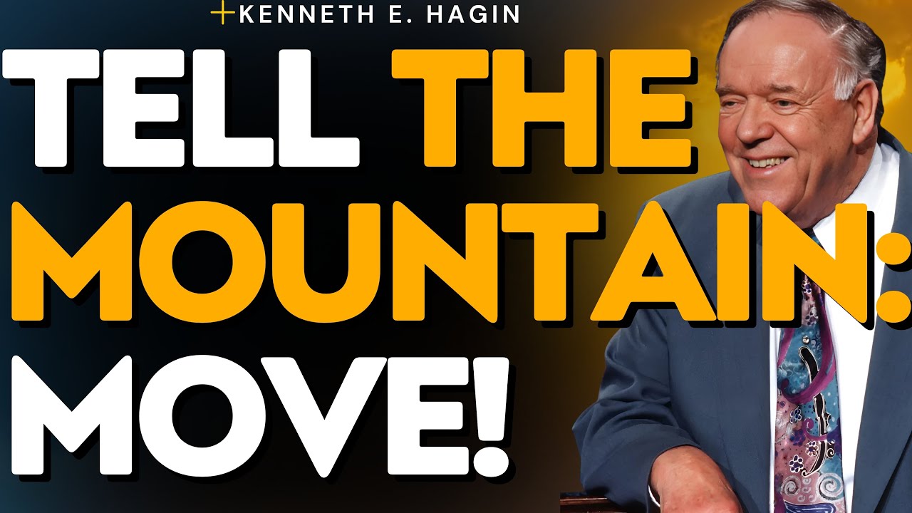 SPEAK To MOUNTAIN: BELIEVE, SAY, RECEIVE — FAITH Formula | Kenneth E. Hagin