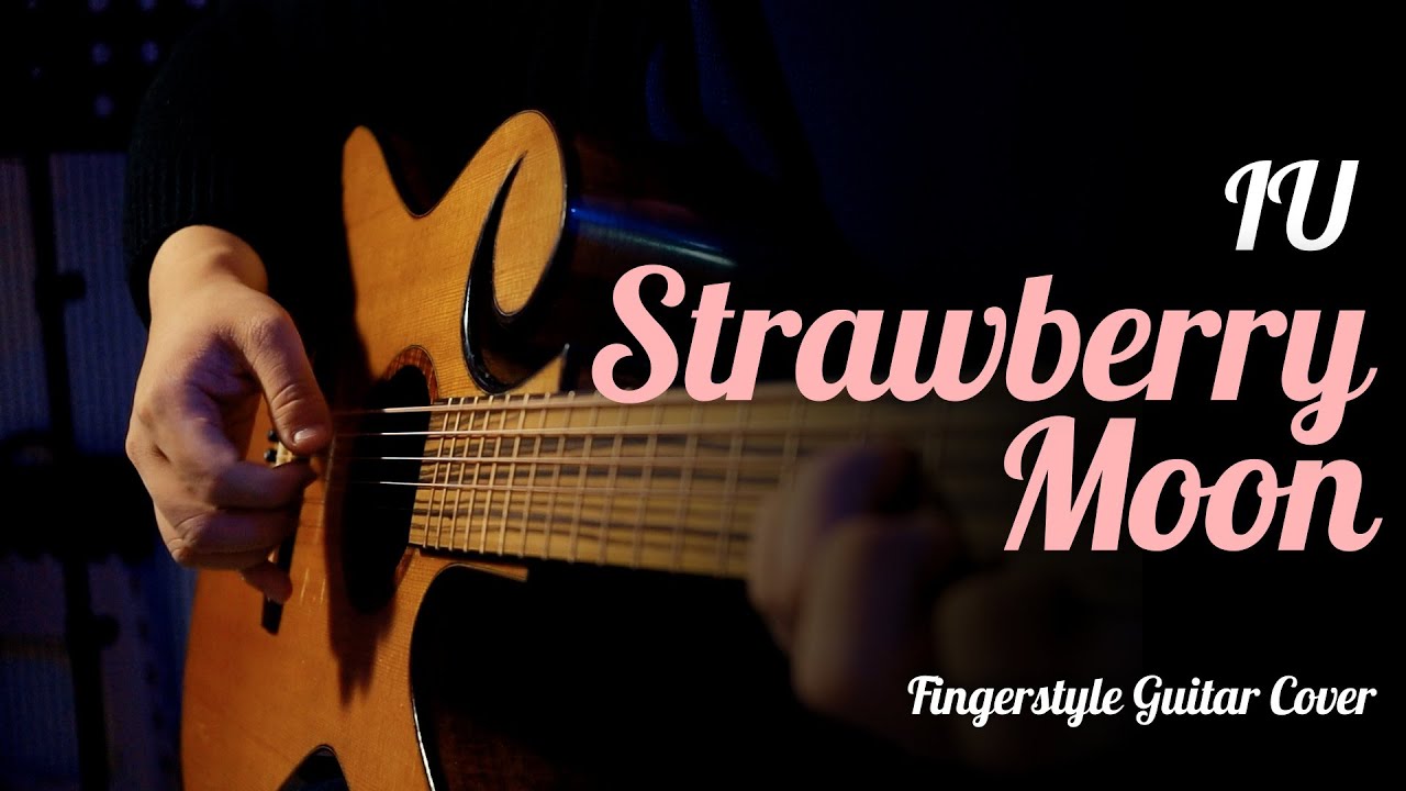 [TAB악보] IU(아이유) - Strawberry Moon🍓ㅣ핑거스타일 기타 커버 연주