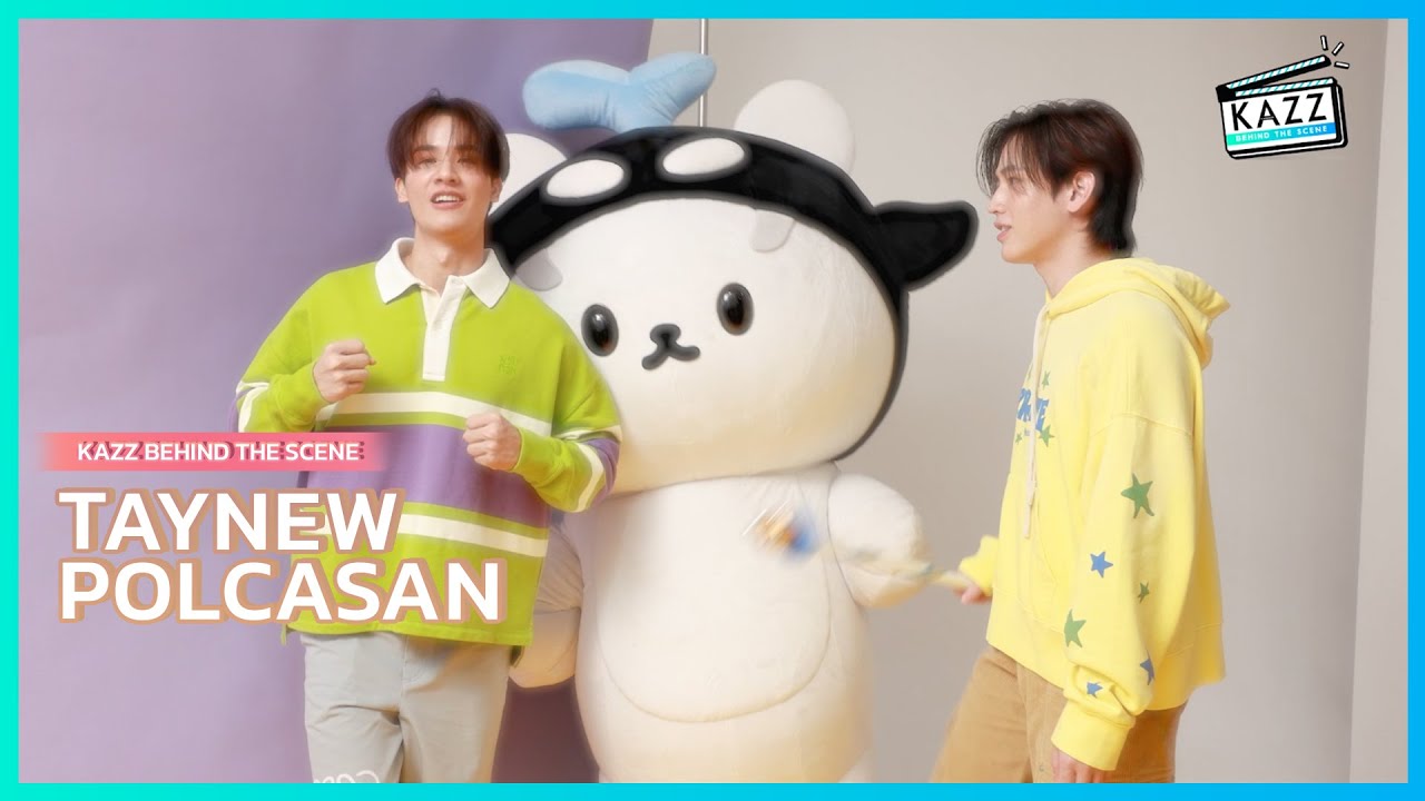 [EN SUB] KAZZ BEHIND THE SCENE ll ส่งตรงความน่ารักถึงอุนยายอุนย่า! 