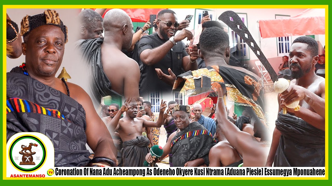 Coronation Of Nana Adu Acheampong As Odeneho Okyere Kusi Ntrama (Aduana Piesie) Essumegya Mponuahene