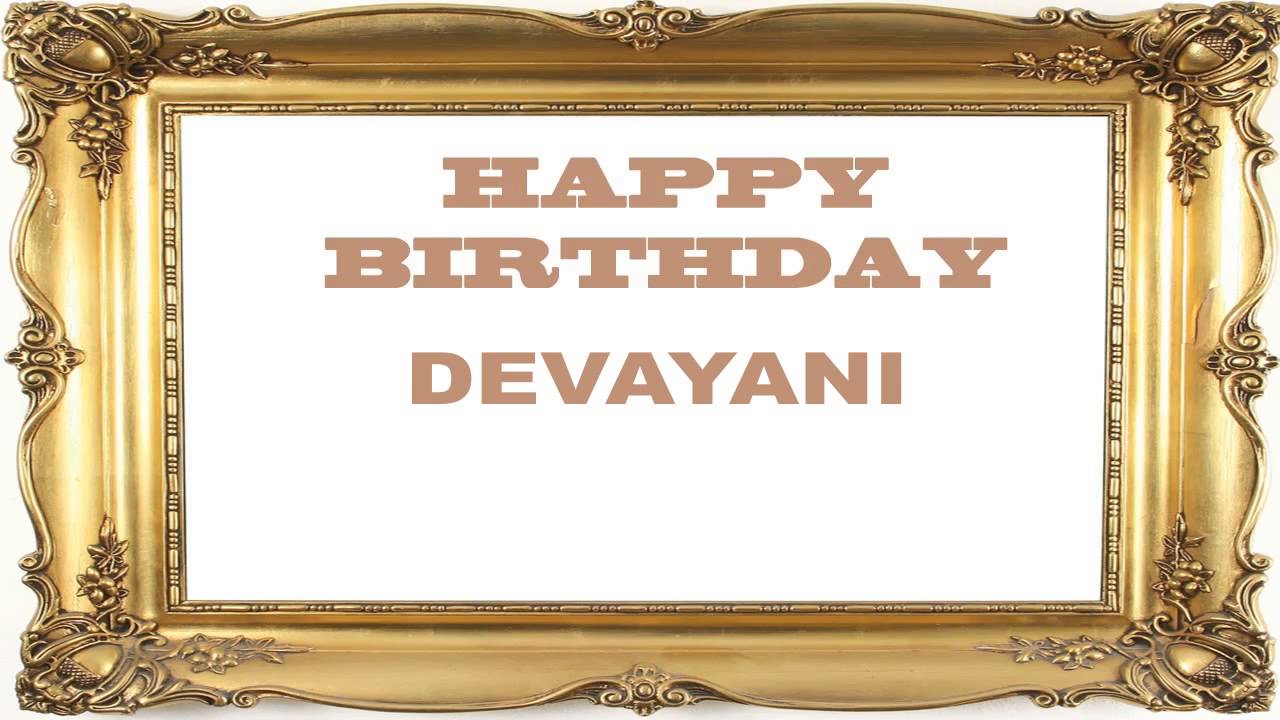 Devayani   Birthday Postcards & Postales