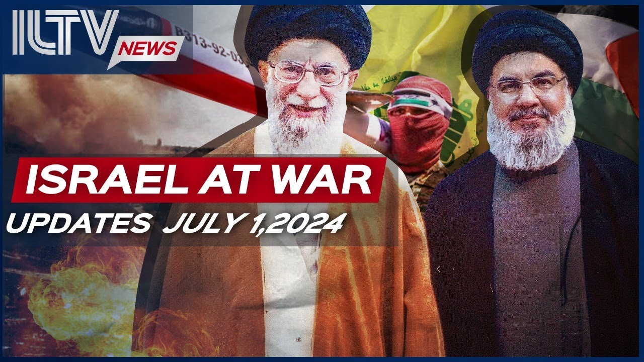 Israel Daily News – War Day 269 July 01, 2024