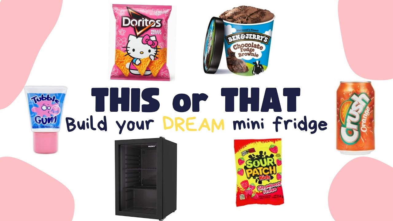 Build Your DREAM Mini Fridge | THIS or THAT | 🍫🍭