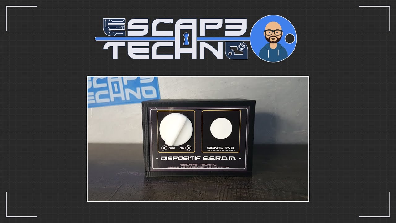 🔑 DIY - Dispositif E.S.R.O.M 1/2 - Escape Game 🔑