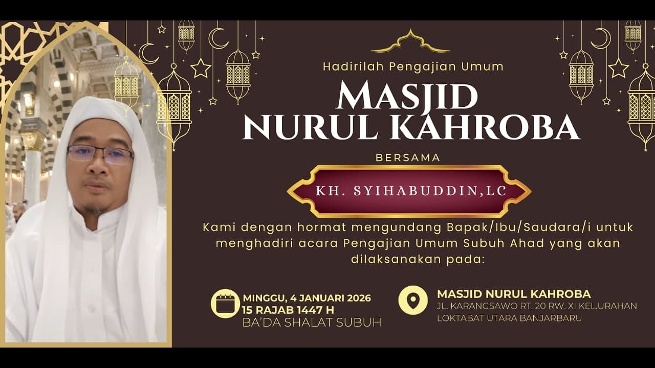 LIVE Pengajian subuh Sabtu bersama KH. SYIHABUDDIN LC.