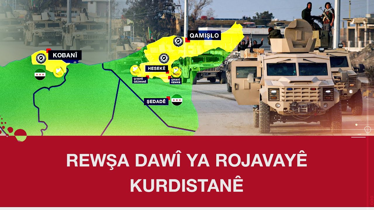 Rewşa dawî ya Rojavayê Kurdistanê