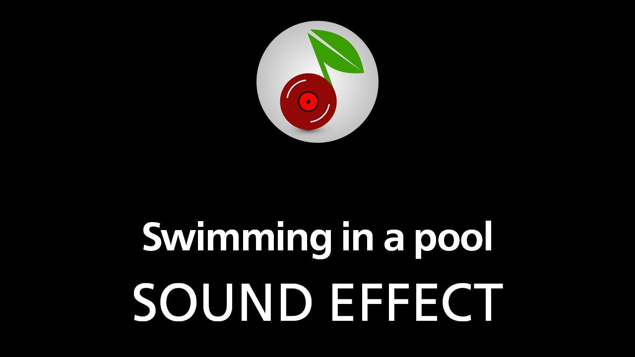 🎧 Swimming in a pool, SOUND EFFECT