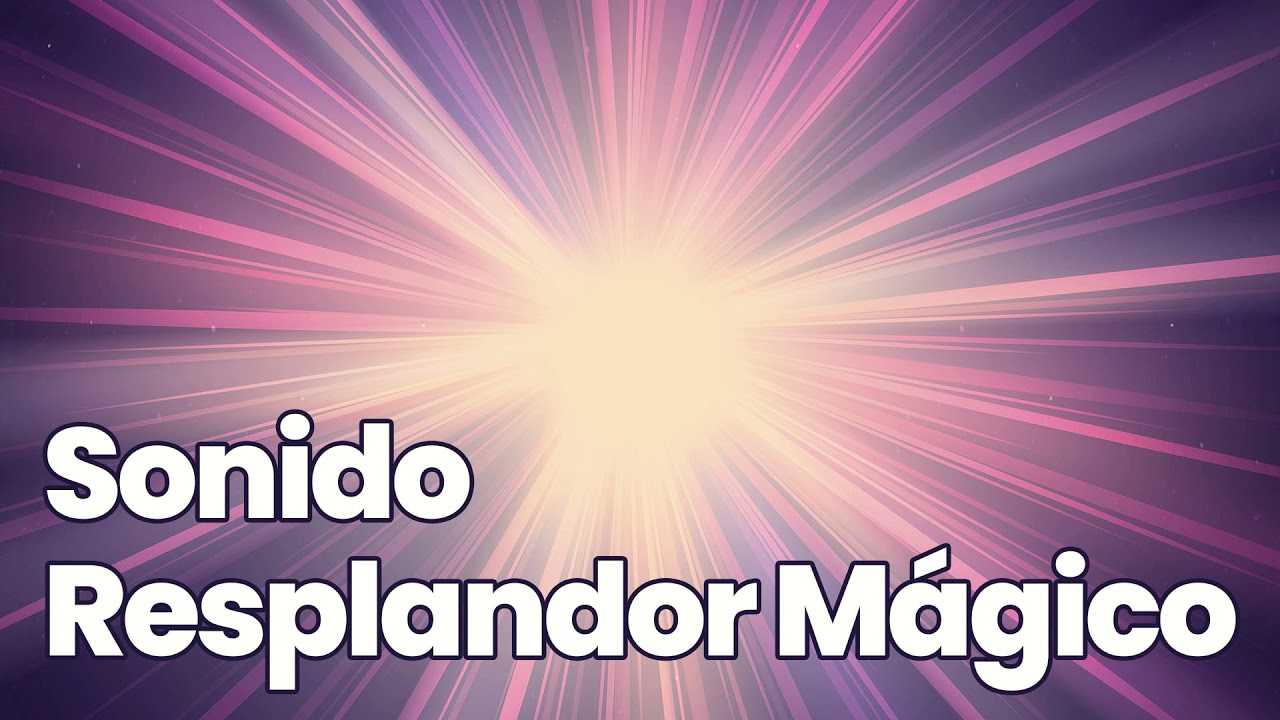 ✨ [EFECTO DE SONIDO] Resplandor M&Aacute;GICO 🧙🏼&zwj;♀️ ▪ Magic Glow Sound Effect 🔊