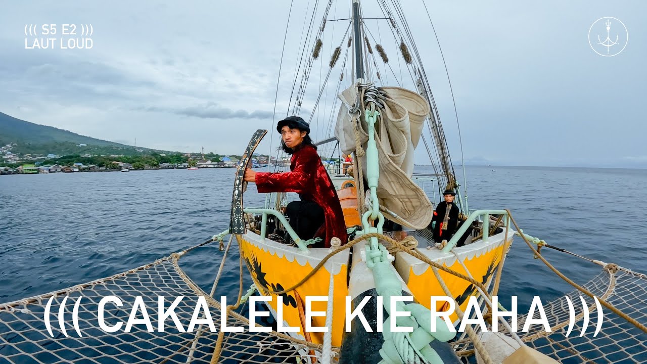 Laut Loud (((~~~))) Cakalele Kie Raha {S05E02}